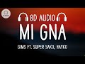 GIMS - Mi Gna (8D AUDIO) ft. Super Sako, Hayko