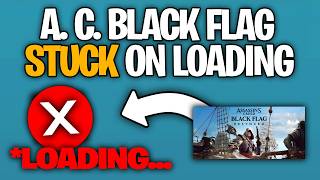 Assassin's Creed Black Flag Resynced stuck on Loading Screen Problem fix - Full Guide
