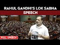 Rahul Gandhi Lok Sabha Speech | Rahul Gandhi Raises Ladakh Stand-Off, HM Shah &amp; RM Singh Intervene