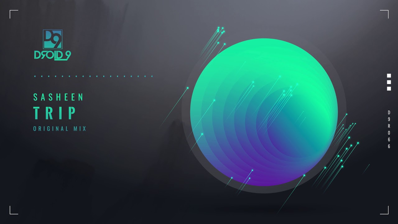 Sasheen - Trip [Droid9]
