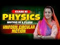 Uniform Circular Motion | NEET &amp; JEE 2026  #neet2026 #neet