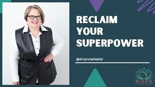 Reclaim Your Superpower - Keynote Speaker