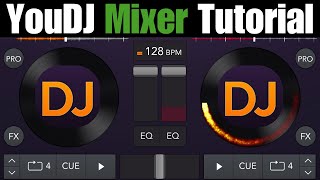 YouDJ Mixer Tutorial