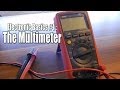 Electronic Basics #1: The Multimeter