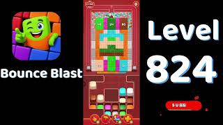 Bounce Blast Level 824 Walkthrough 🎮💥 | Tricky Ball Puzzle Solution | Go Answer