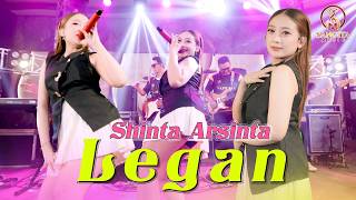 LEGAN - SHINTA ARSINTA | OM. SASKARA | KOWE NGLARANI AKU NEKAD MENCINTAI |  LIVE MUSIC VIDEO