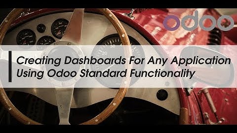 Creating Dashboards For Any Application Using Odoo Standard Functionality