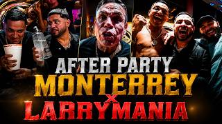After Party Monterrey (Larrymania Vlog)