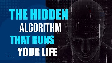 The Hidden Algorithm That Runs Your Life