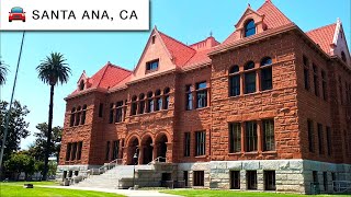 4K Driving Tour: Santa Ana, California (& Orange County Courthouse)