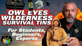 Wilderness Tool Kit In Your Pocket - Owl Eyes Wilderness Survival Tins - Compact And Lightweight