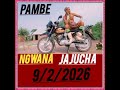 Pambe Ngwana Jajucha Halusi Ya Mboje 2026 By Msambazaji Lukonga Jidaha 0746239911