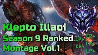 Kleptomancy Illaoi Top Ranked Montage Lol Season 9 Vol.1
