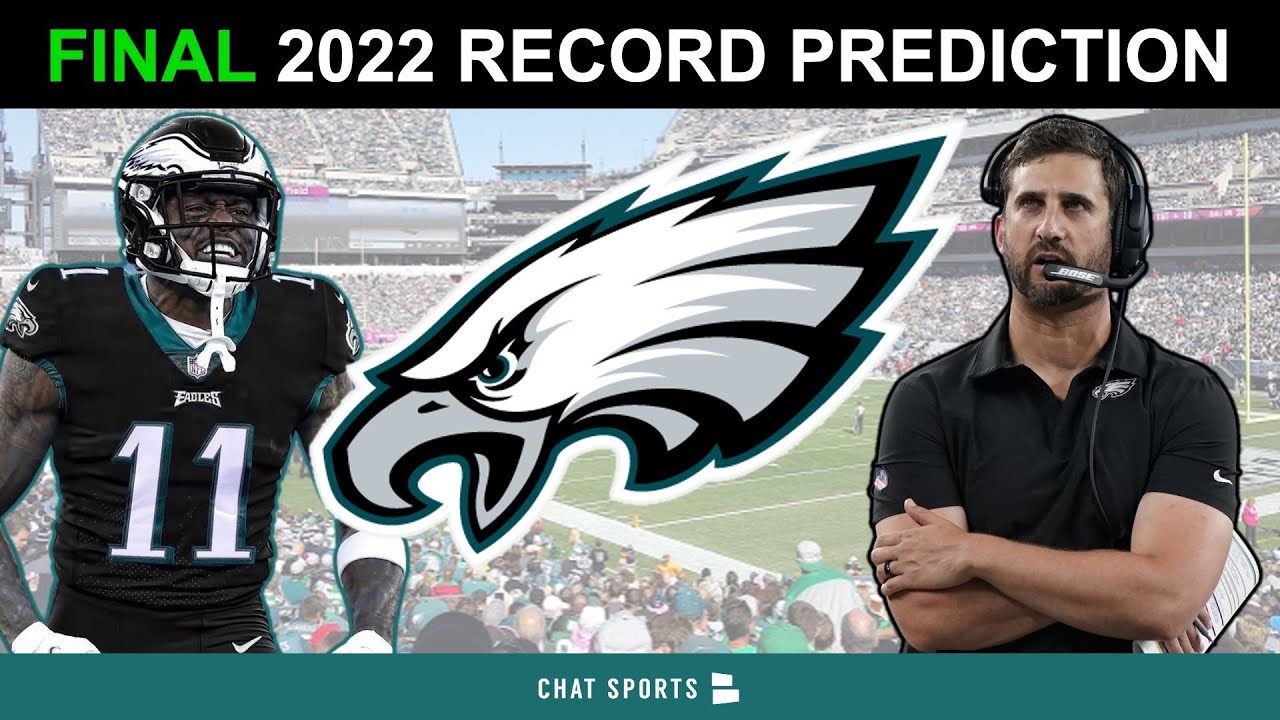 FINAL Eagles 2022 Record Prediction For Philadelphia Eagles Games