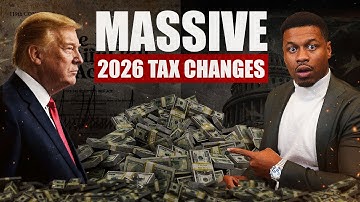 Massive 2026 Tax Changes Are Coming. What This Means For Your Wallet