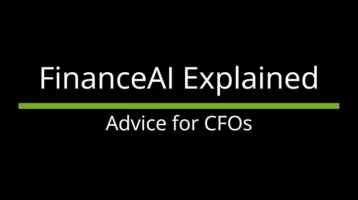 FinanceAI™ Explained - Advice for CFOs