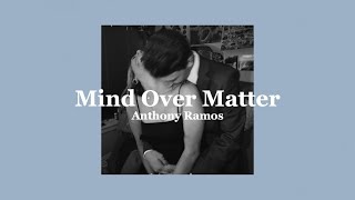 Mind Over Matter (Lyrics) - Anthony Ramos