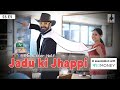 SIT | JADU KI JHAPPI | The Better Half | S5E5 | Chhavi Mittal | Karan V Grover