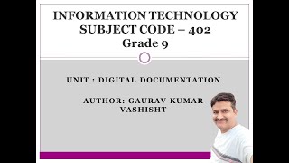 Grade IX Information Technology (402 Code) Unit 3 Digital Documentation Part 3