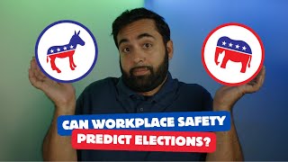 Can Workplace Safety Regulations Predict the Winner of an Election | Vigilant EHS Solutions, Inc.