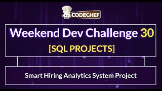 Smart Hiring Analytics System Project | Weekend Dev 30 | SQL Project