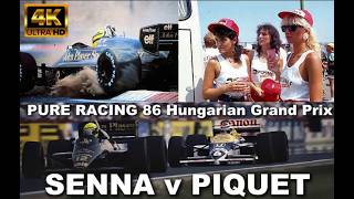 AYRTON SENNA v PIQUET PURE RACING 86 Hungarian Grand Prix AYRTON SENNA v PIQUET PURE RACING 86 Hungarian Grand Prix