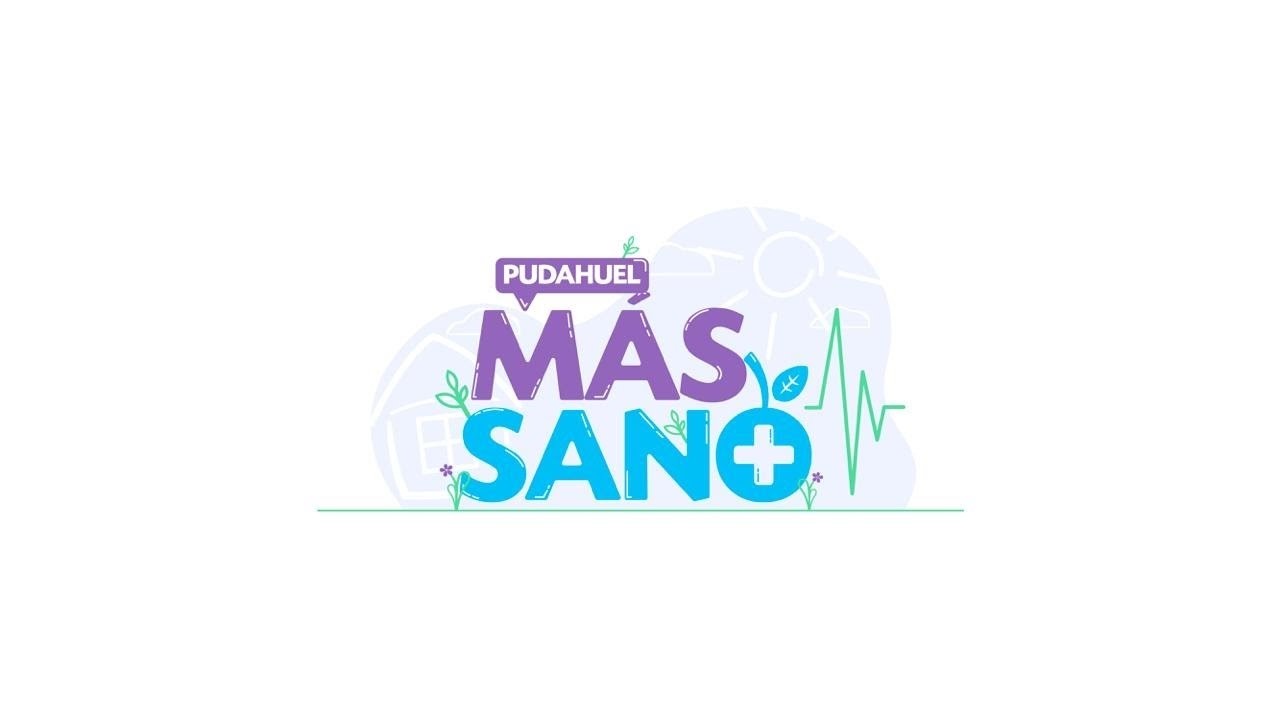 Pudahuel Más Sano | Igualdad e Inclusión en Salud | Capítulo 47