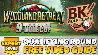 QUALIFYING ROUND EXPERT PLAY-THROUGH | Woodland Retreat Legacy 9-Hole Cup | Golf Clash Guide Tips
