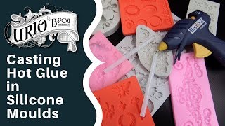 Casting Hot Glue in Silicone Moulds