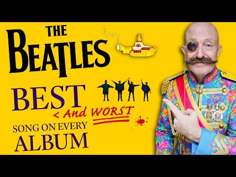 The Beatles  - The best & WORST Song on Every Album - OMG! This was Brutal!