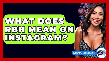 What Does RBH Mean on Instagram? - Everyday-Networking