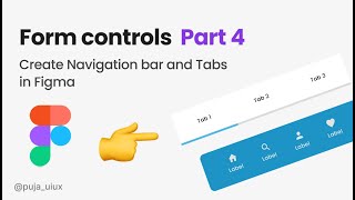 Mastering Form Controls Part 4: Crafting Navigation Bars and Tabs | Figma Tutorial 2024