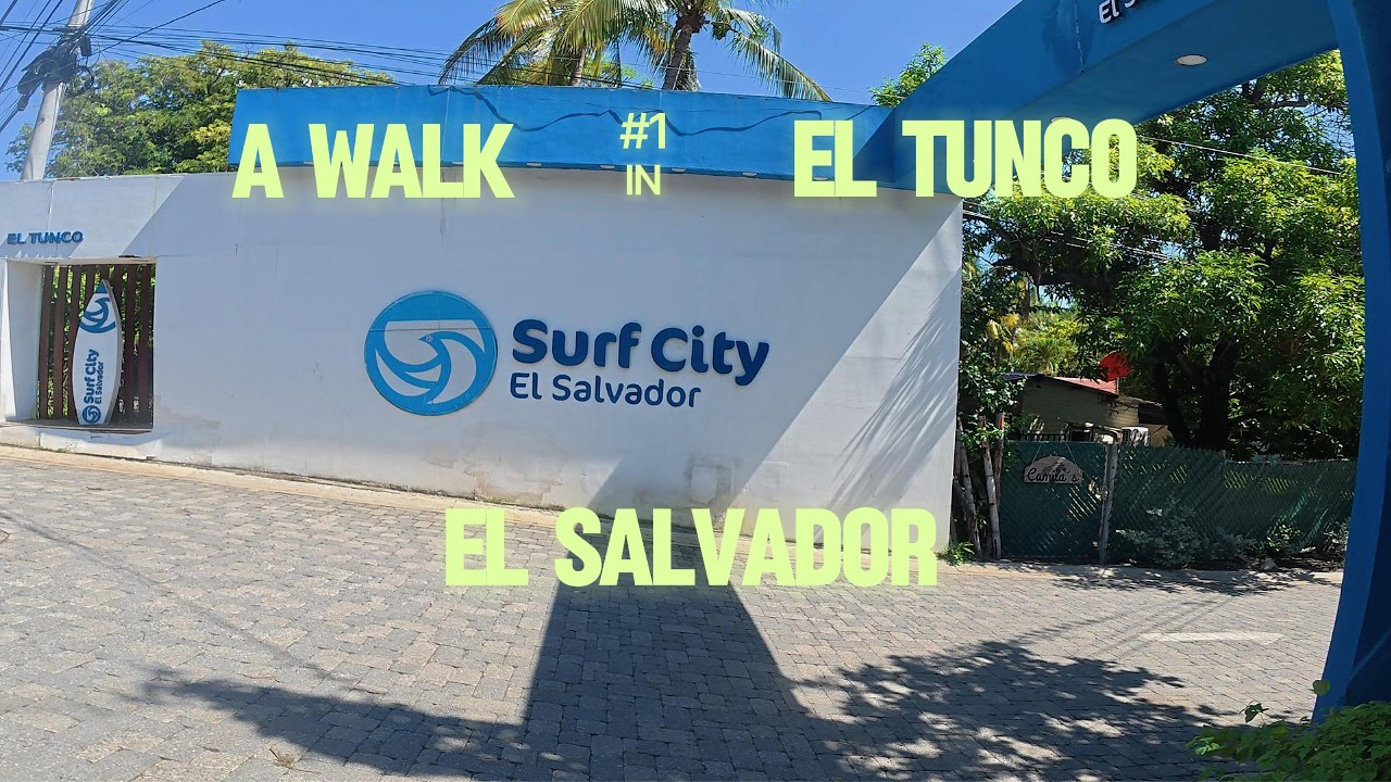 #1 A WALK IN EL TUNCO, EL SALVADOR