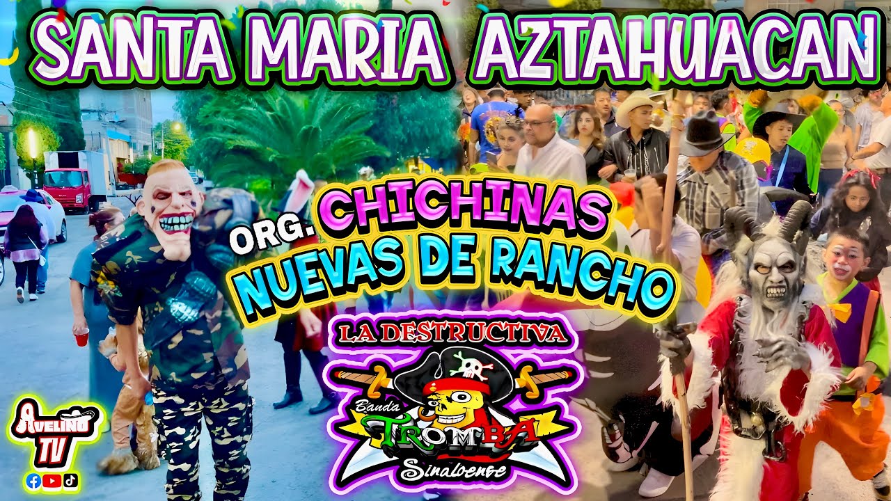 Org. Chichinas Nuevas De Rancho /Santa María Aztahuacan 2024 La Destructiva Banda Tromba Sinaloense