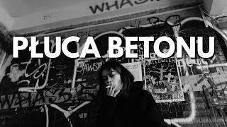 Betonowe Wartości - Płuca Betonu