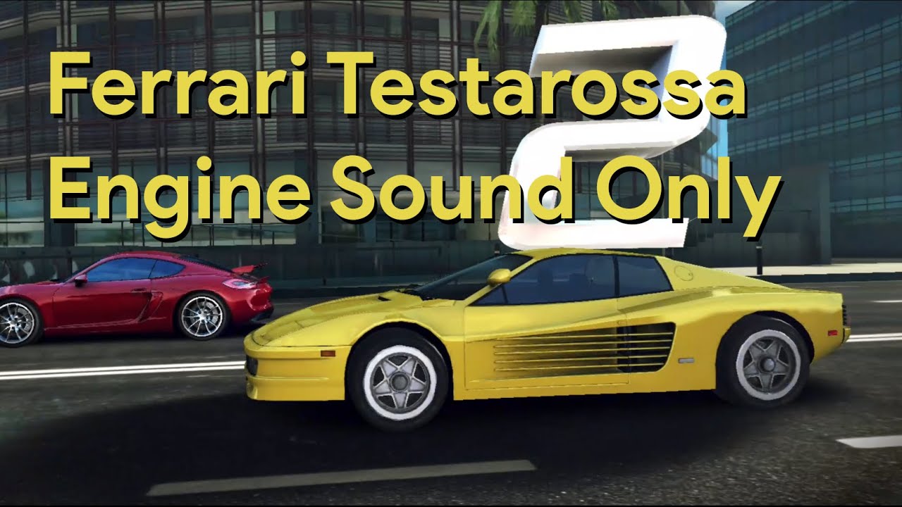 [Engine Sound] Ferrari Testarossa | Asphalt 8 - YouTube