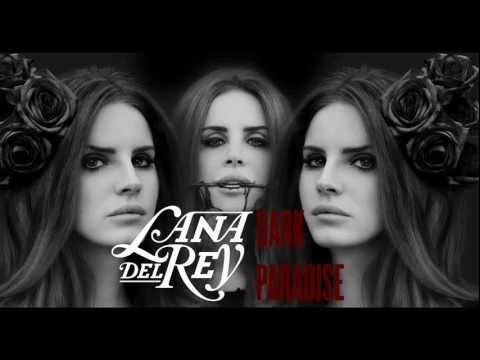 Lana Del Rey - Dark Paradise (Radio Mix)