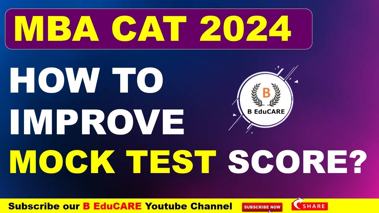 How to improve MOCK TEST Score ? | MBA CAT 2024 @beducarembabba - YouTube