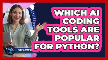 Which AI Coding Tools Are Popular For Python?