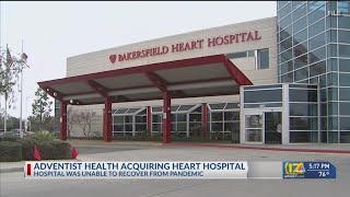Adventist Health takes over day-to-day management of Bakersfield Heart Hospital