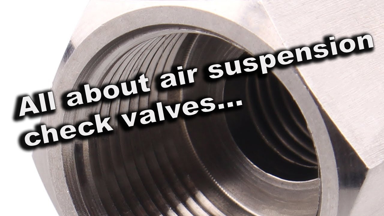 All about air suspension check valves... YouTube