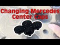 Changing Mercedes Benz Center Cap