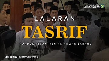 LALARAN TASRIF PP. AL-ANWAR SARANG | Santri Sarang