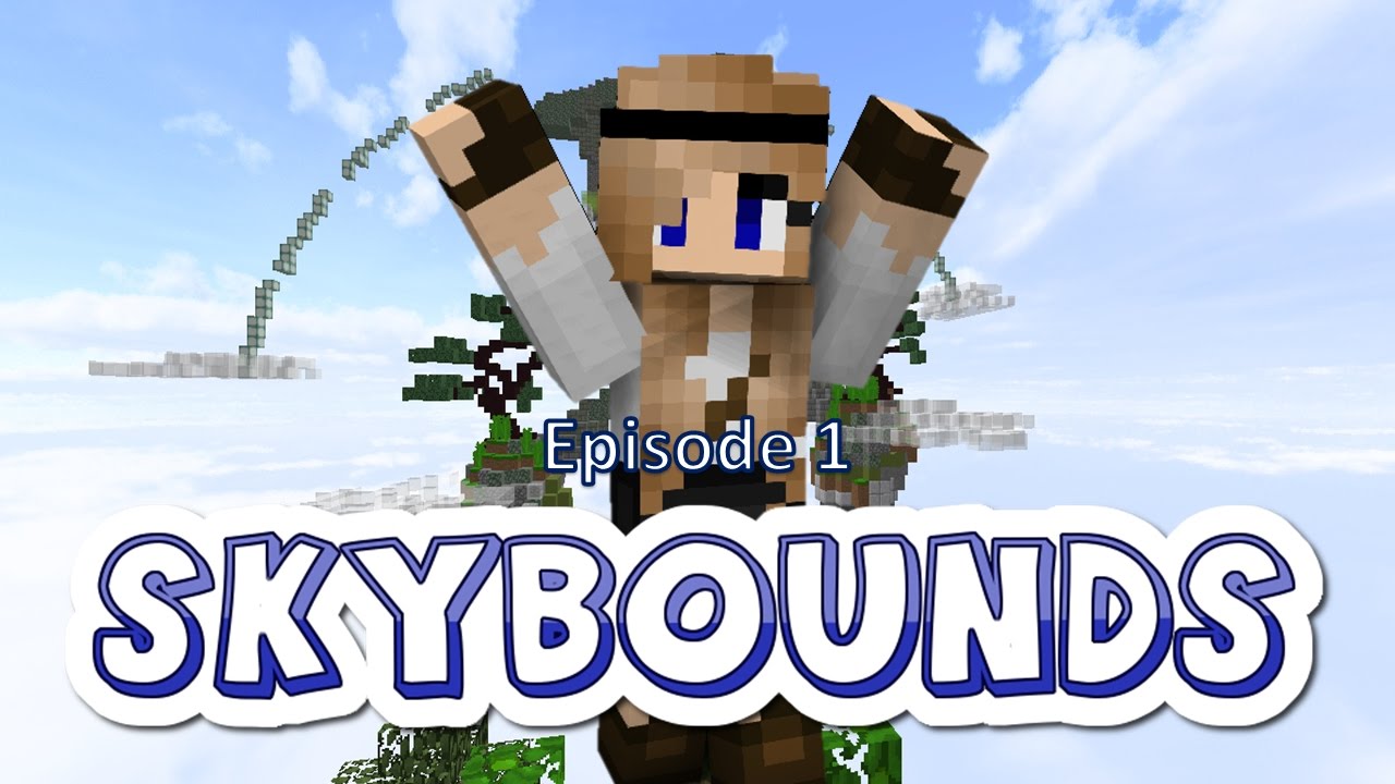 IT BEGINS!! - Skybounds #1