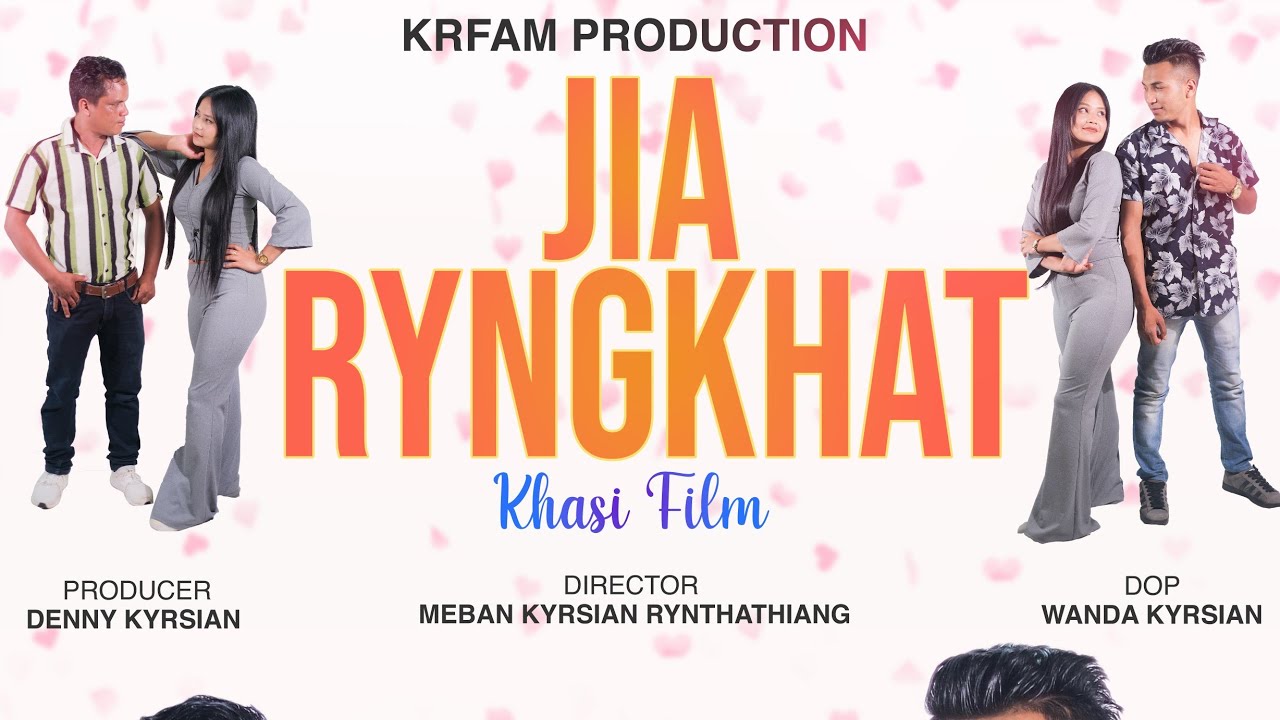 Jia Ryngkhat(2024) Part 3 John Rani/ Ibansara/ Kyrmen/Panah Phareng