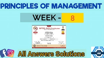 Principles Of Management | Week 8 Assignment Solution Answers 2022 | NPTEL | SWAYAM |