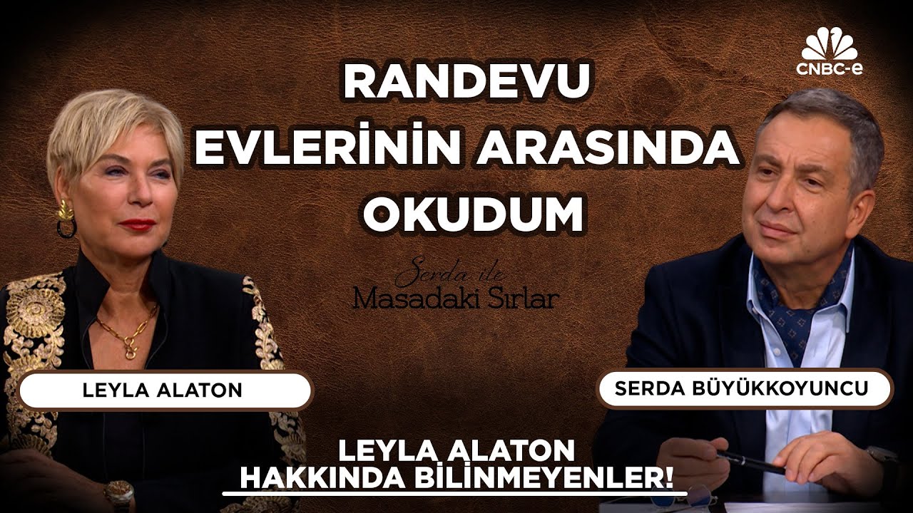 Zannedildiği Gibi Varlıklı Bir Aileden Gelmiyorum! | Leyla Alaton