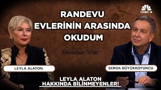 Zannedildiği Gibi Varlıklı Bir Aileden Gelmiyorum Leyla Alaton