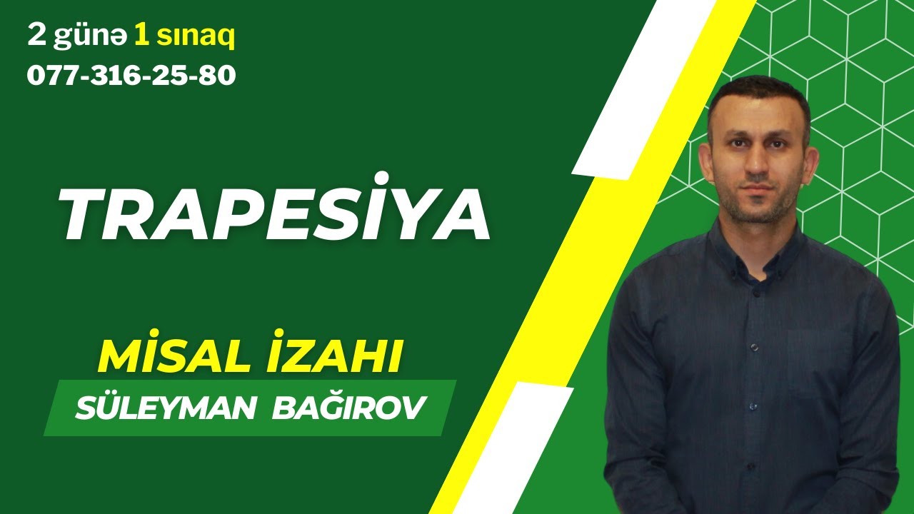 Trapesiya. Misal izahı