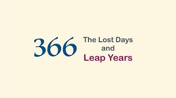 The lost days and leap years video